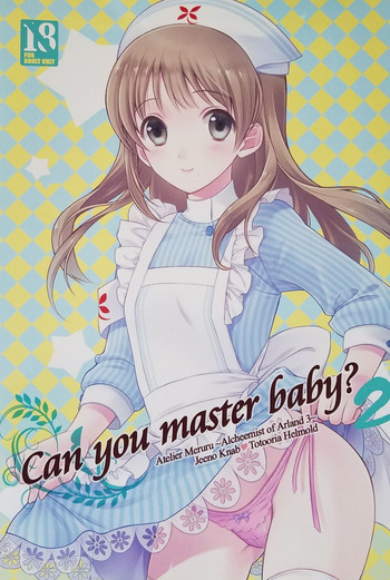 (C89) [突撃ウルフ (結城みつる)] Can you master baby? 2 (メルルのアトリエ)