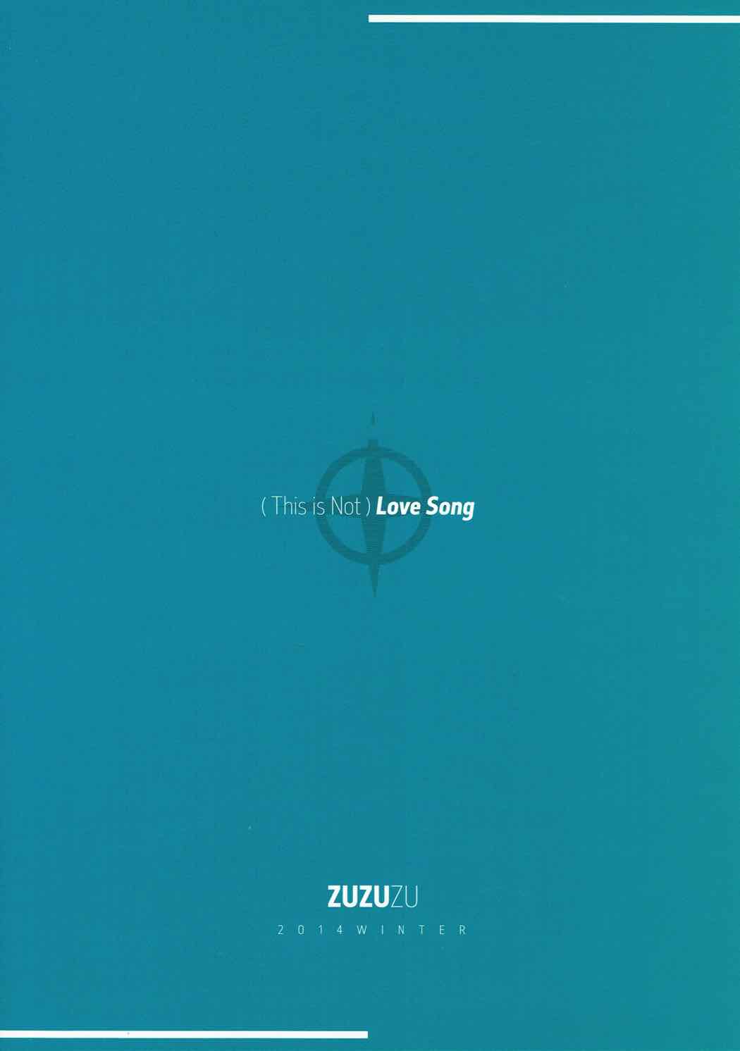 (C87) [ズズズ (神谷ズズ)] (This is Not)Love Song (ダンガンロンパ) [中国翻訳]