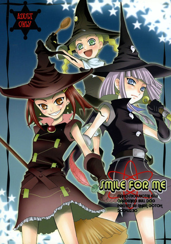 (C67) [ガーデニング・ブルドッグ (後藤晶)] SMILE FOR ME (魔法少女隊アルス)