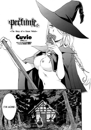 [Cuvie] perfume ～森の魔女の話～ (COMICペンギンセレブ 2016年4月号) [英訳]