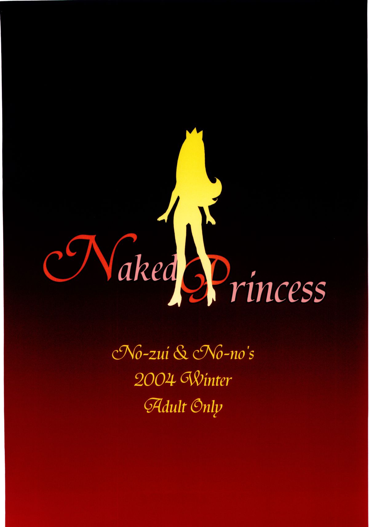 (C67) [脳髄魔術、NO-NO'S (よろず)] Naked Princess