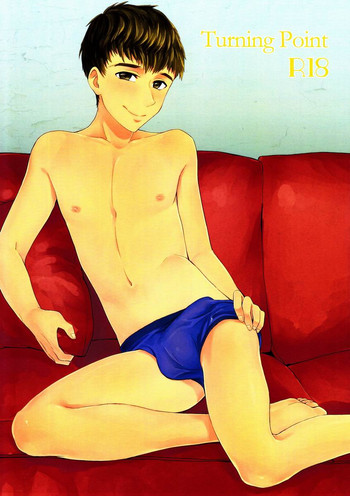 (ショタスクラッチ20) [Ziploc (くぎ)] Turning Point