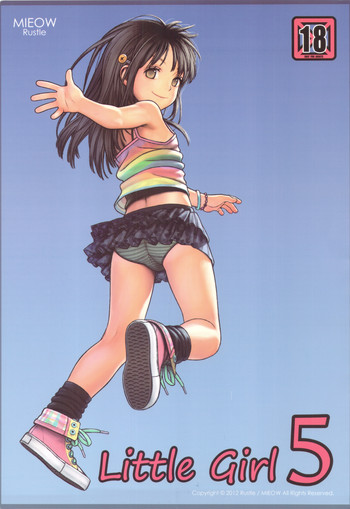 (C82) [Mieow (らする)] Little Girl 5