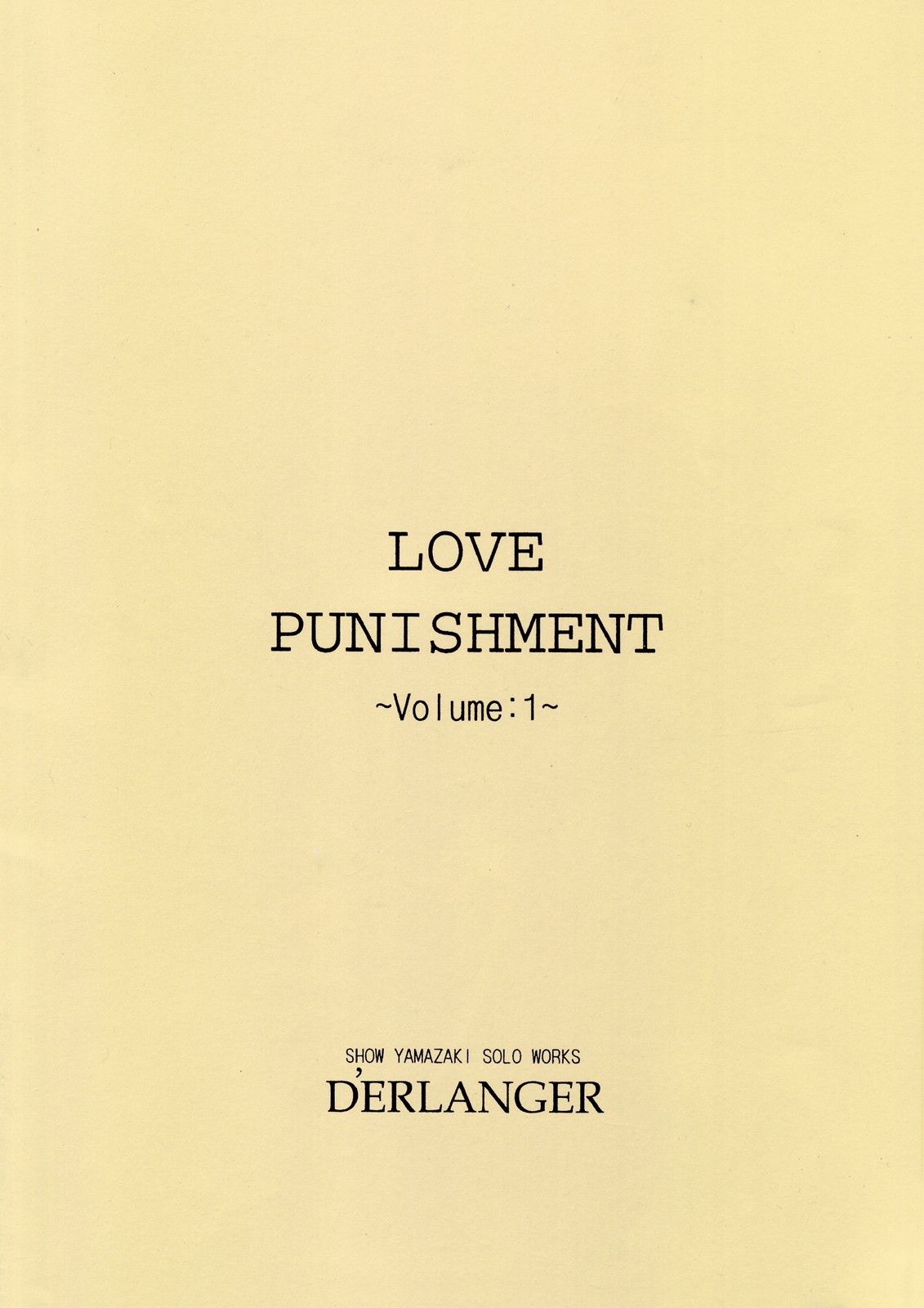[D'ERLANGER (夜魔咲翔)] LOVE PUNISHMENT VOLUME：1