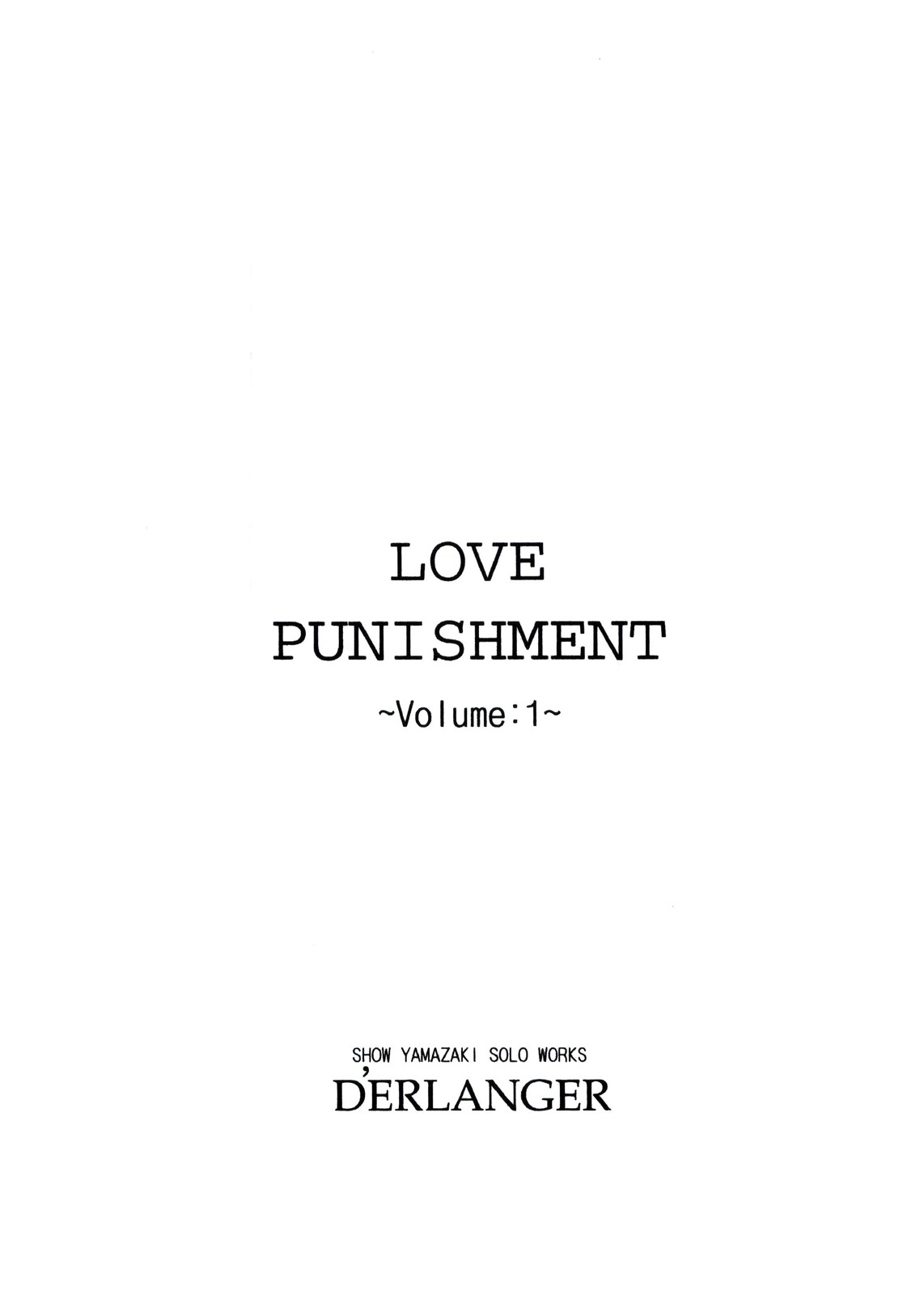 [D'ERLANGER (夜魔咲翔)] LOVE PUNISHMENT VOLUME：1