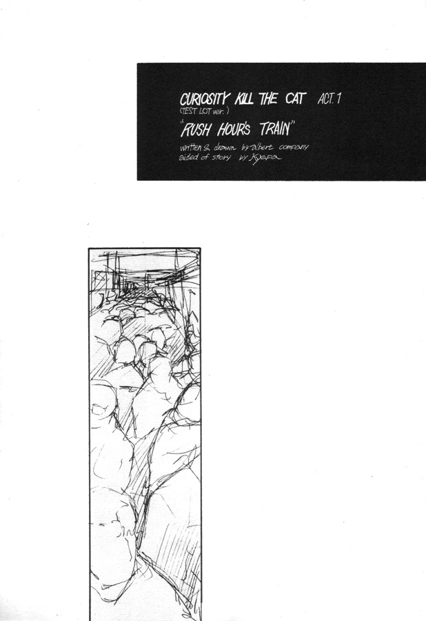 [PEACE MAKER (E=MC2)] CURIOSITY KILL THE CAT act.1