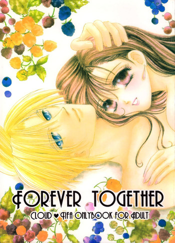 (C59) [ちぬはうす (Mr. ちぬっく)] FOREVER TOGETHER (ファイナルファンタジー VII)