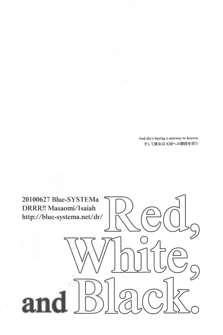 (サンクリ48) [Blue-SYSTEMa (ウサ)] Red,White,and Black (デュラララ!!) [英訳]