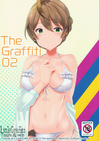 (C94) [LittleGraffiti (Toshi, ∞π) The Graffiti 02 (アイドルマスターミリオンライブ！)
