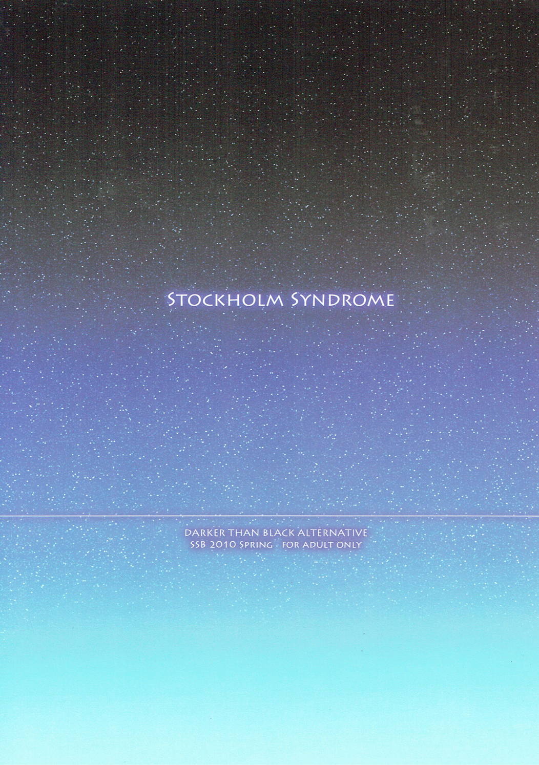 (COMIC1☆4) [SSB (まりりん)] STOCKHOLM SYNDROME (DARKER THAN BLACK)
