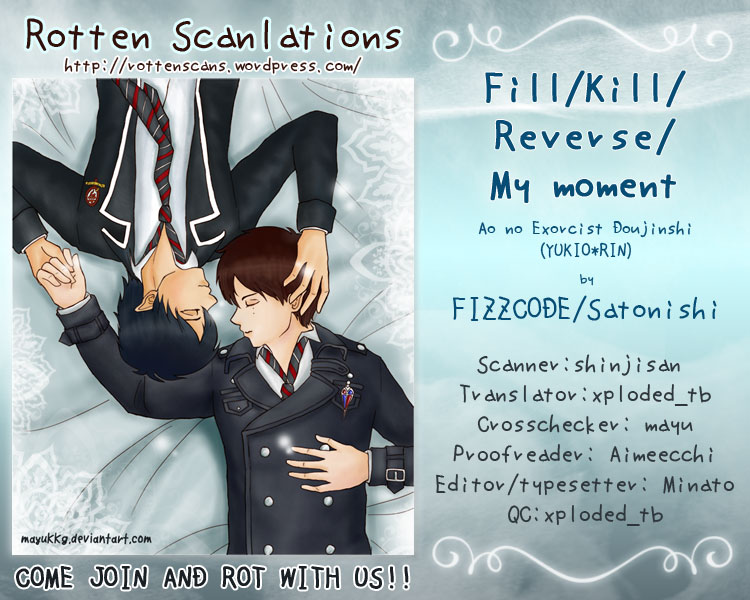 [FIZZCODE (サトニシ)] Fill/Kill/Reverse/My Moment (青の祓魔師) [英訳]