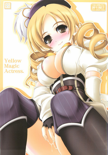 (C80) [生徒会室 (あきもと大)] Yellow Magic Actress (魔法少女まどか☆マギカ)