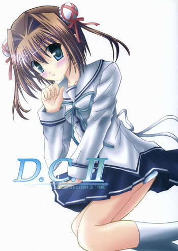 (サンクリ35) [あじのり (さとうきみあつ)] D.C. II DA CAPO FETISH II "YUME" (D.C.II～ダ・カーポII～)