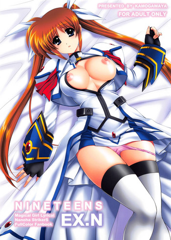 [鴨川屋 (鴨川たぬき)] Nineteens Ex.N (魔法少女リリカルなのはStrikers)