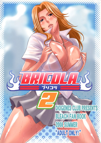 (C74) [ディオゲネスクラブ (灰川ヘムレン)] BRICOLA 2 (ブリーチ)