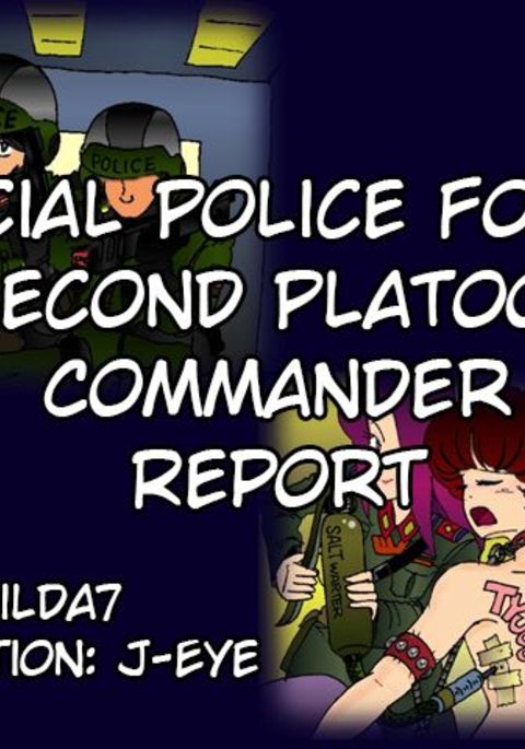 特別警察:第2小隊長報告 特別警察:第2小隊長報告