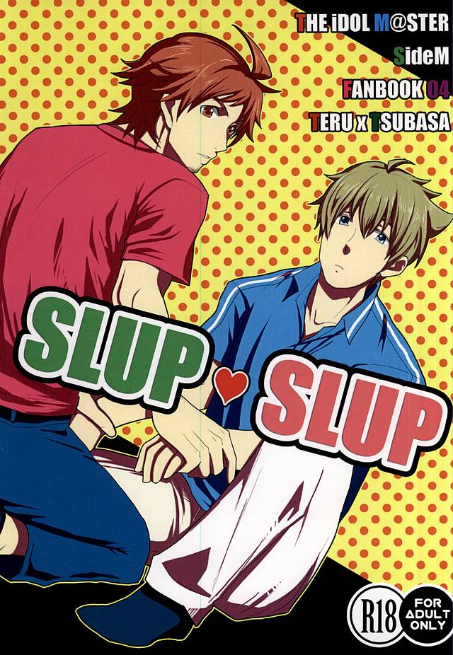 SLUP-SLUP SLUP-SLUP