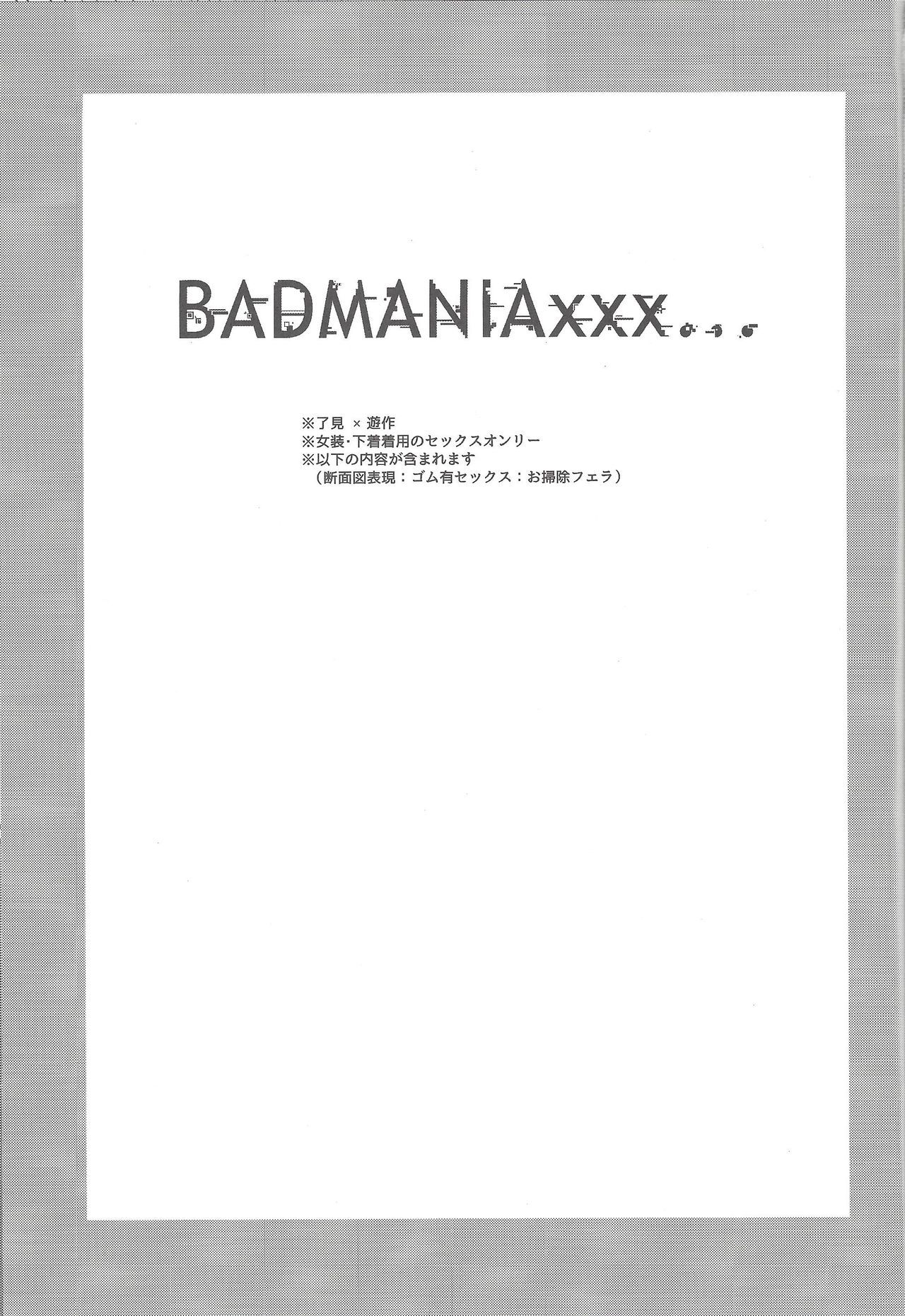 BADMANIAxxx..。