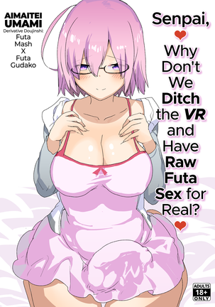 先輩、VRヨリモットーキモチイイふたなりナマエッチシマセンカ? (打ち切り) 先輩、VRヨリモットーキモチイイふたなりナマエッチシマセンカ? (打ち切り)