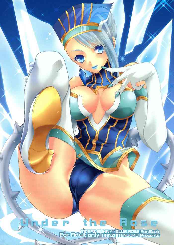 [犯罪天国 (ハセイアガナ)] Under The Rose (TIGER & BUNNY)