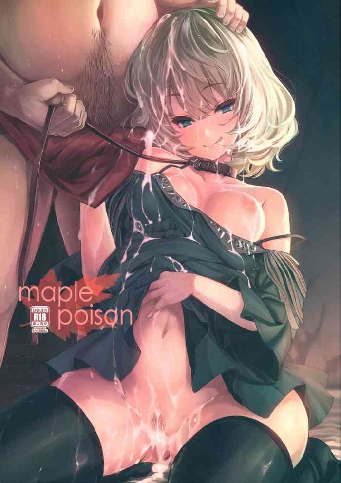(C85) [LAMINARIA (しおこんぶ)] maple poison (アイドルマスター シンデレラガールズ)