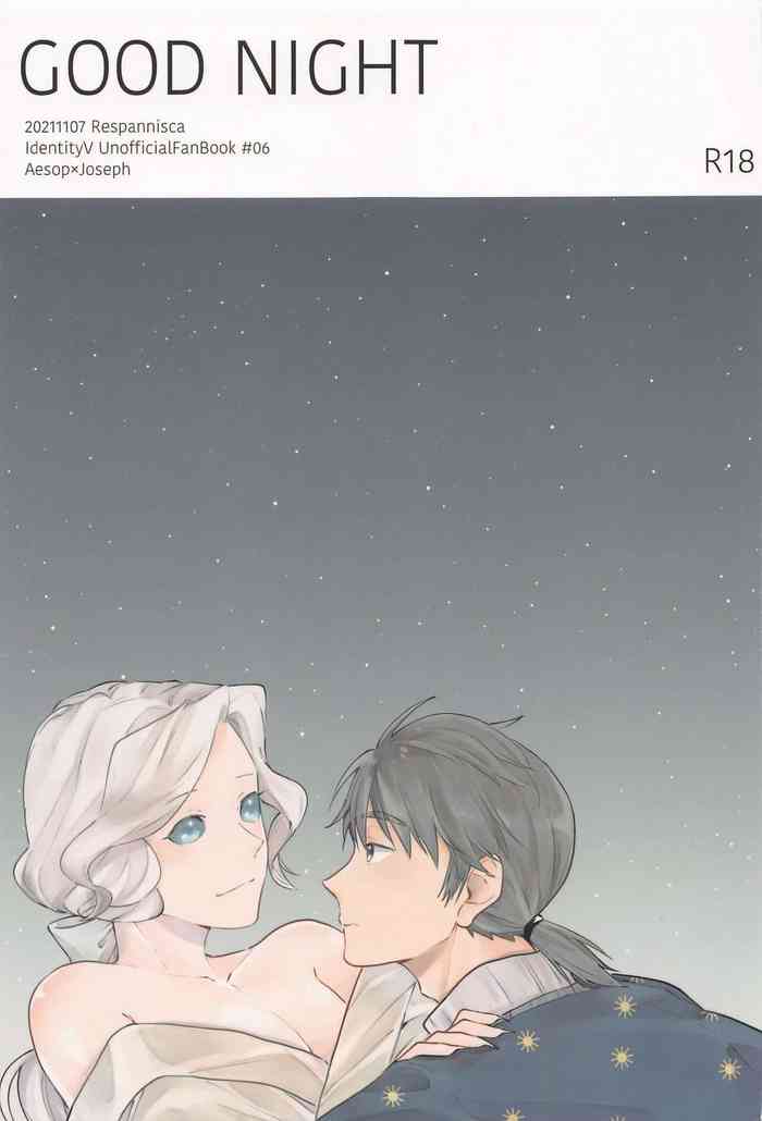 [レスパニスカ] GOOD NIGHT (第五人格)